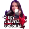 X SOY CHAVITA COREANA