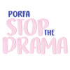 PORFA STOPHE DRAMA