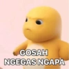 GOSAH NGEGAS NGAPA
