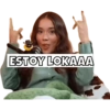 ESTOY LOKAAA