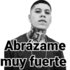Abrázame muy fuerte