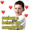 roubou a beleza do mundo foi?