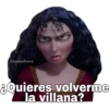 @baewhorx ¿Quieres volverme la villana?