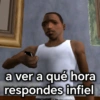 a ver a qué hora respondes infiel
