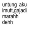 untung aku imutt,gajadi marahh dehh