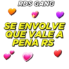 RDS GANG SE ENVOLVE QUE VALEA PENA RS