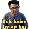 Toh kaise
human
hy ap log