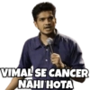 VIMAL SE CANCER NAHI HOTA