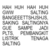 HAH HUH HAH HUH GWW SALTING BANGEEETTSHJSHJS, SAKING SALTINGNYA GUE SAMPE JADI PLTS, PEMBANGKIT LISTRIK TENAGA SALTING
