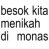 besok kita menikah di monas