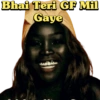 Bhai Teri GF Mil Gaye ander