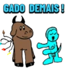 GADO DEMAIS!