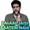 DALAAL JAISI BAATEIN NAHI