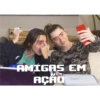 AMIGAS EM
AÇÃO