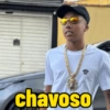 chavoso