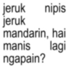 jeruk nipis jeruk mandarin, hai manis lagi ngapain?