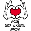 AQUÍ SO EXISTE AMOR