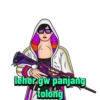 leher gw panjang
tolong