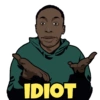 IDIOT