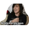 No tenia fe en esta basura