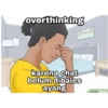 overthinking
karena chat
belum dibales
ayang
adubracel
wikiHow