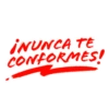¡NUNCA TE
CONFORMES!