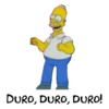 DURO, DURO, DURO!