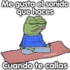 Me gusta el sonido que haces @rose.stickers! Cuando te callas