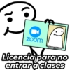 zoom
@Harley-Stickers
Licencia para no
entrar a clases