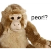peor!?