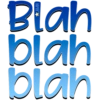 Blah
blah
blah