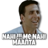 NAHI !!! ME NAHI
MAANTA