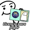 GAMES
@Haricy Stickers
Licencia para
jugar