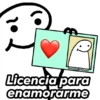 @Haricy Stickers
Licencia para
enamorarme