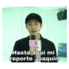 AREC
마이크
Hasta aquí mi
reporte Joaquín