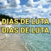 DIAS DE LUTA
DIAS DE LUTA