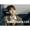 BUBAR KAGA LO!!