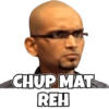 CHUP MAT
REH