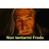 Non tentarmi Frodo