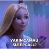 LE YAKIN GAMAU SLEEPCALL?