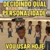 DECIDINDO QUAL PERSONALIDADE BEEREN VOU USAR HOJE