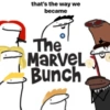 ว
that's the way we
became
The
Marvel
Bunch