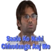 Saale Ko Nahi
Chhodunga Aaj Me