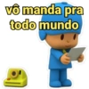 vô manda pra
todo mundo