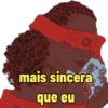 88907 mais sincera que eu