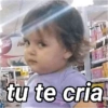 tu te cria