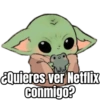 ¿Quieres ver Netflix
conmigo?