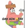 GAK ADA TAK