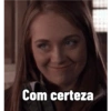 Com certeza
