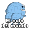 El culo
del mundo